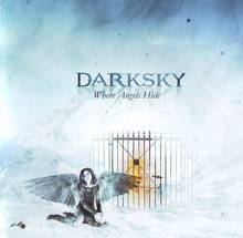 Darksky : Where Angels Hide